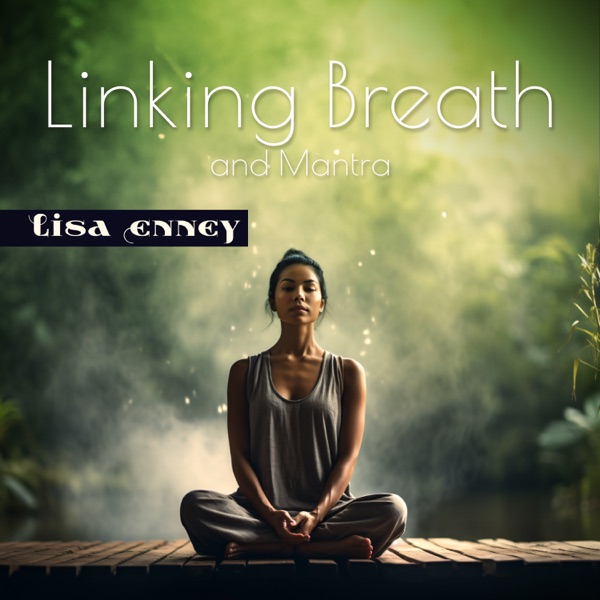 Linking Breath and Mantra