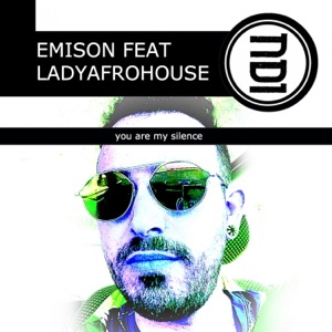 You Are My Silence (feat. LadyAfroHouse) - EP