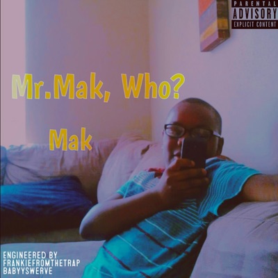 Mr.Mak, Who? - EP