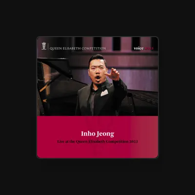 Listen to Inho Jeong, watch music videos, read bio, see tour dates & more!