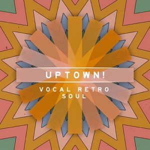 Uptown! - Vocal Retro Soul