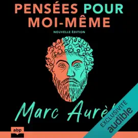 Pensées pour moi-même: Nouvelle édition