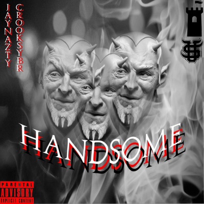 Handsome (feat. JayNazty) - Single