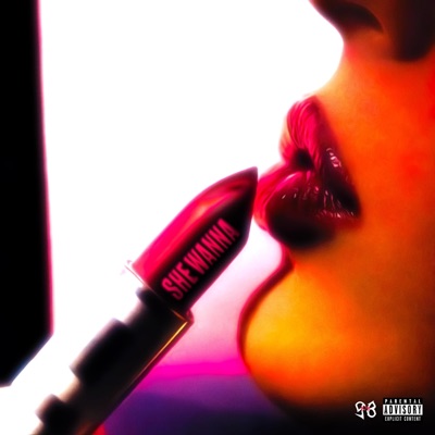 She Wanna - Single