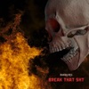 Break That Sht - Single