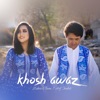 Khosh Awaz - Single