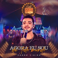 Agora Eu Sou de Todo Mundo - Single - Pedro Vieira