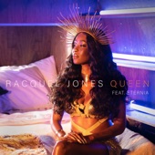 Racquel Jones - Queen