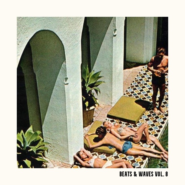 Beats & Waves, Vol. 8 - EP