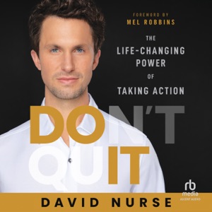 Do It : The Life-Changing Power of Taking Action