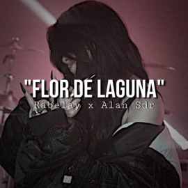 Flor de Laguna Rabelay & Alan Sdr