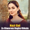 Za Ghwaram Hagha Khkule - Single