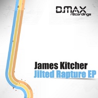 Jilted Rapture EP - James Kitcher