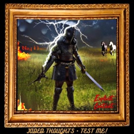 Test Me! Jaded Thoughts