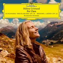 For Clara: Works by Schumann &amp; Brahms - Hélène Grimaud &amp; Konstantin Krimmel Cover Art