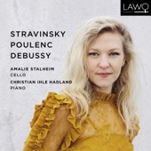 Stravinsky, Poulenc & Debussy: Works for Cello and Piano artwork