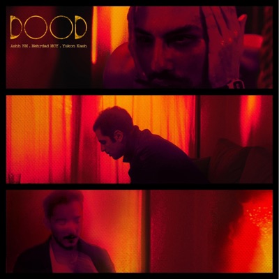 Dood (feat. Yukon kash & Mehrdad mcy) - Single