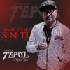 No Se Vivir Sin Ti - EP