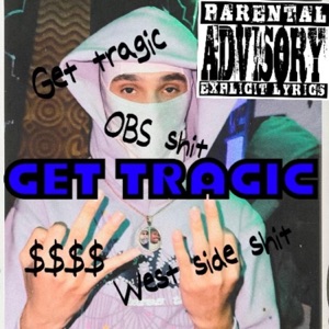 Get tragic - Single