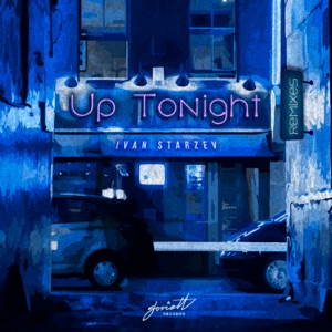 Up Tonight (Remixes) - EP