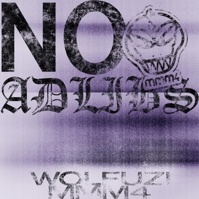 No Adlibs . (feat. Wolfuzi) - Single