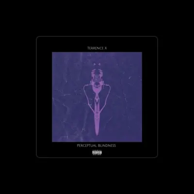 Listen to Terrence X, watch music videos, read bio, see tour dates & more!