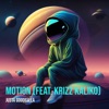 Motion - Single (feat. Krizz Kaliko) - Single