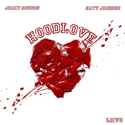 Hoodlove (feat. Katy Jimenez) - Single