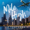 Mile High(Windy City) - Liz Tomforde