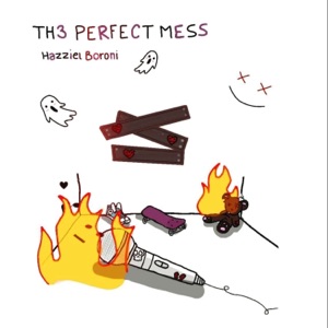 The Perfect Mess