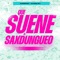 QUE SUENE EL SAXDUNGUEO - DJ Hazel Mty & DJ Morphius lyrics
