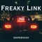 Freaky Link - snipersash lyrics