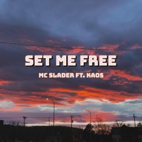 Set Me Free (feat. K4OS) - Single - MC Slader