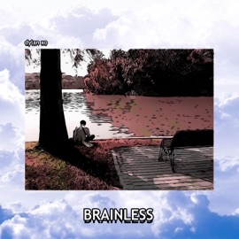 Brainless Dylan Xo
