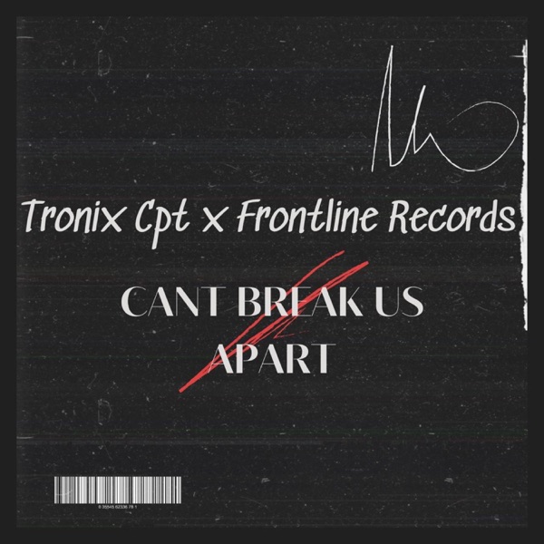 CANT BREAK US (feat. Tronix Cpt)