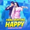 Yang Penting Happy (feat. Lala Widy) - Brodin lyrics