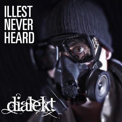 Illest Never Heard