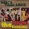 The Black Brothers Papua - Apuse