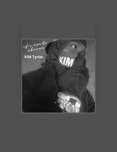 Listen to KIM Tynas, watch music videos, read bio, see tour dates & more!