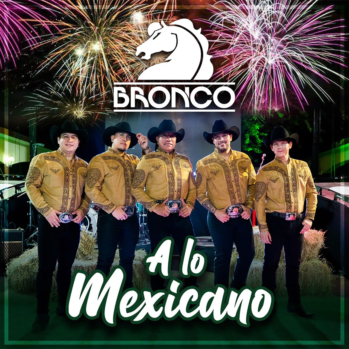 A Lo Mexicano” álbum de Bronco en Apple Music