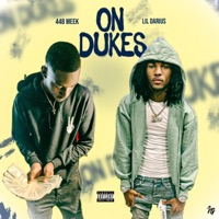 On Dukes (feat. Lil Darius) - Single - 448Meek