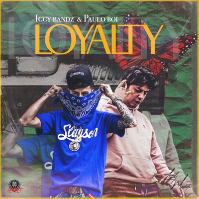 Loyalty (feat. Paulo boi) - Single