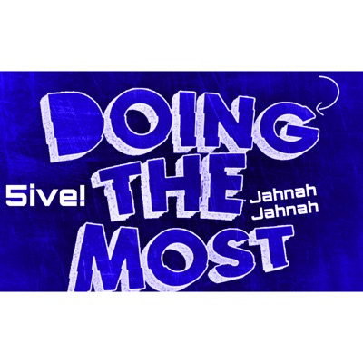 Doing the Most ! (feat. JahnahJahnah) - Single
