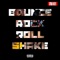 Bounce Rock Roll Shake - Syah hefe lyrics