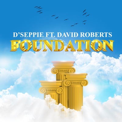 Foundation (feat. David Roberts) - Single