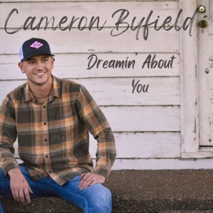 Cameron Byfield - Dreamin' About You - 排舞 音乐