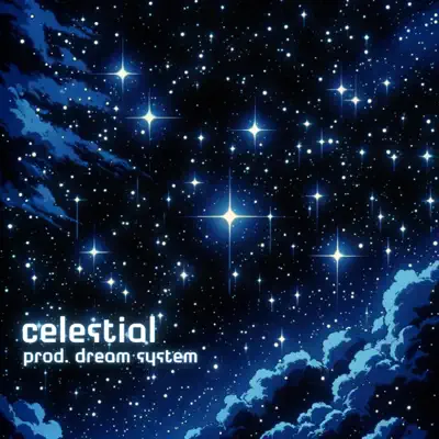 Ascolta 'Celestial' di dream system