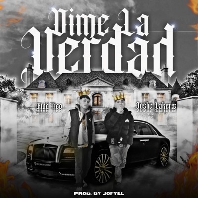 DIME LA VERDAD (feat. KIDD TTEO) - Single