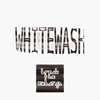 Whitewash - Single