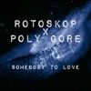 Somebody to Love (Poly Gore Remix) [Poly Gore Remix] - Single